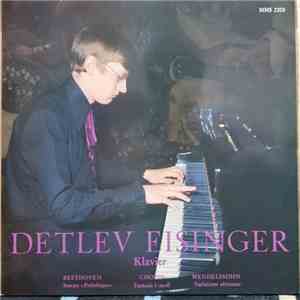 Beethoven, Chopin, Mendelssohn, Detlev Eisinger - Sonate "Pathetique" / Fantasie F-moll / Variations Serieuses album flac