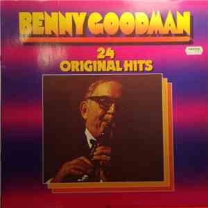Benny Goodman - 24 Original Hits album flac