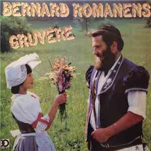 Bernard Romanens - Gruyere album flac