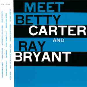 Betty Carter And Ray Bryant - Meet Betty Carter And Ray Bryant album flac