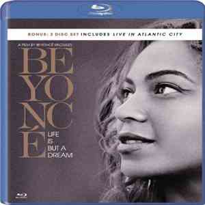 Beyoncé - Life Is But A Dream / Live In Atlantic City album flac