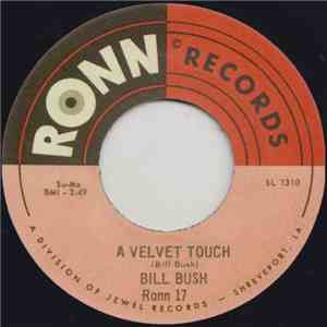 Bill Bush - A Velvet Touch / I'm Waiting album flac
