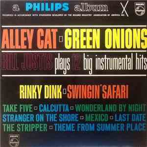 Bill Justis - Alley Cat / Green Onions: Bill Justis Plays 12 Big Instrumental Hits album flac