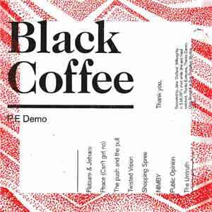 Black Coffee - P.E. Demo album flac