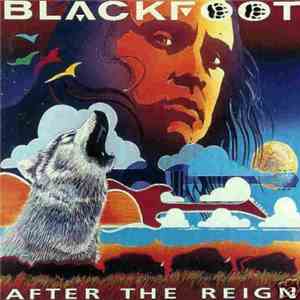 Blackfoot  - After The Reign album flac