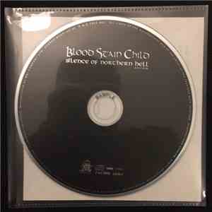 Blood Stain Child - Silence Of Northern Hell album flac