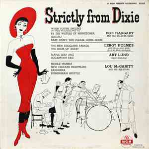 Bob Haggart And His All-Star Band, Leroy Holmes And His All-Star Band, Art Lund, Lou McGarity And His All Stars - Strictly from Dixie album flac