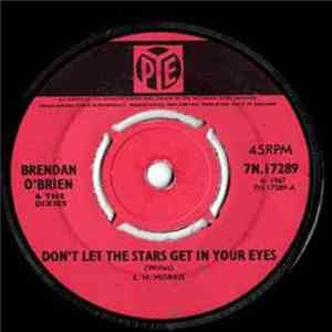 Brendan O'Brien & The Dixies - Don't Let The Stars Get In Your Eyes album flac