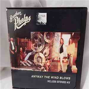 Brother Phelps - Anyway The Wind Blows album flac
