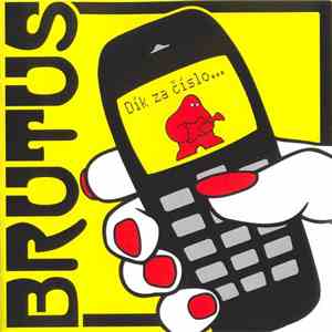 Brutus - Dík Za Číslo... album flac