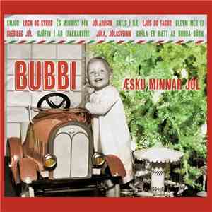 Bubbi Morthens - Æsku Minnar Jól album flac
