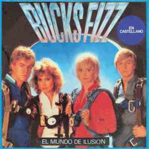 Bucks Fizz - El Mundo De Ilusion album flac