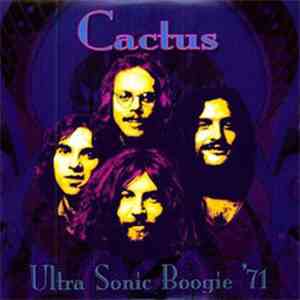 Cactus  - Ultra Sonic Boogie '71 album flac