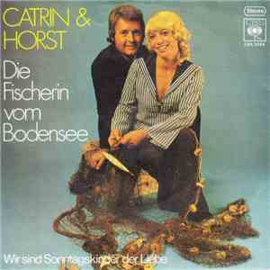 Catrin & Horst - Die Fischerin Vom Bodensee album flac