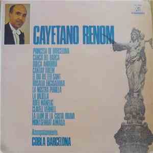 Cayetano Renom Acompañamiento: Cobla Barcelona - Cayetano Renom album flac