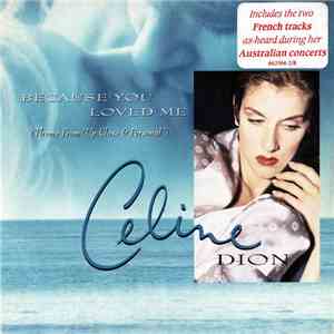 Celine Dion - Because You Loved Me (Theme From "Up Close & Personal") album flac