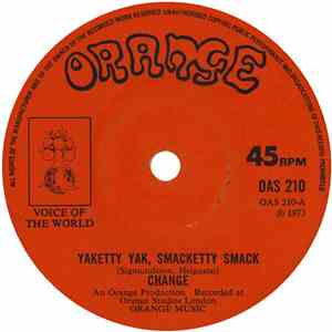 Change  - Yaketty Yak Smacketty Smack / When The Morning Comes album flac