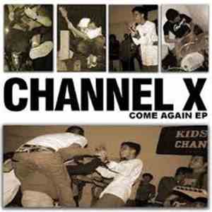 Channel X - Come Again album flac