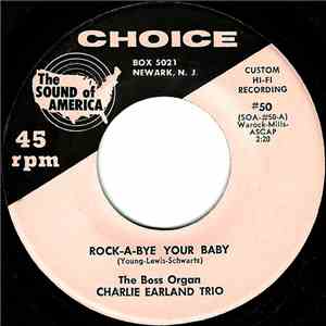 Charlie Earland Trio - Rock-A-Bye Your Baby / Danny Boy Soul album flac