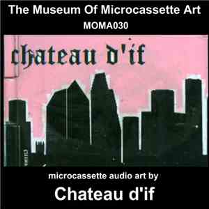 Chateau D'if - MOMA030 album flac