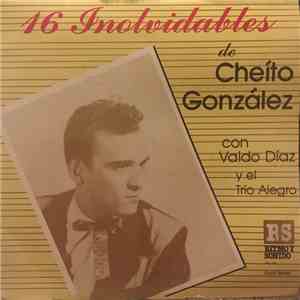 Cheíto González - 16 Inolvidables album flac