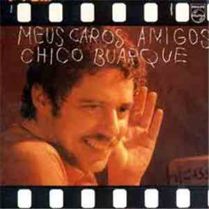 Chico Buarque - Meus Caros Amigos album flac
