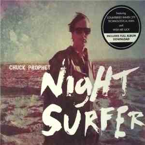 Chuck Prophet - Night Surfer album flac