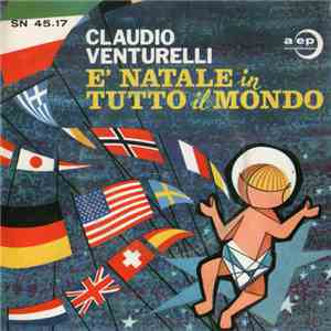 Claudio Venturelli - E' Natale In Tutto Il Mondo album flac