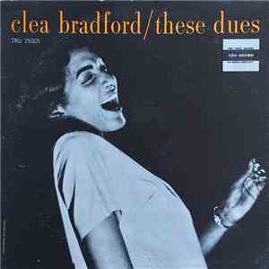 Clea Bradford - These Dues album flac