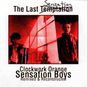 Clockwork Orange  - The Last Sensation album flac