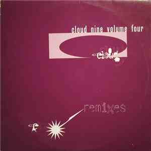 Cloud Nine - Volume Four (Remixes) album flac