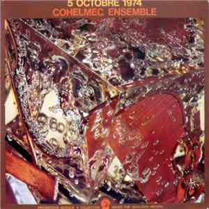 Cohelmec Ensemble - 5 Octobre 1974 album flac