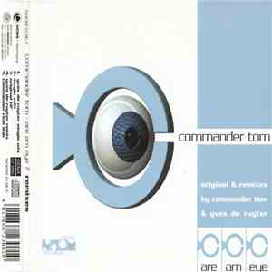 Commander Tom - Are Am Eye? (Remixes) album flac