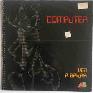 Computer - Ven A Bailar album flac