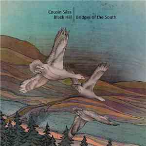 Cousin Silas / Black Hill - Bridges Of The South album flac