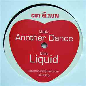 Cut & Run  - Another Dance / Liquid album flac
