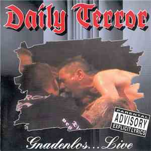 Daily Terror - Gnadenlos...Live album flac