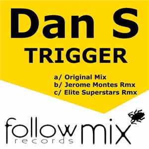 Dan S - Trigger album flac