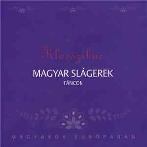 Danubia Szimfonikus Zenekar - Klasszikus Magyar Slágerek - Táncok album flac