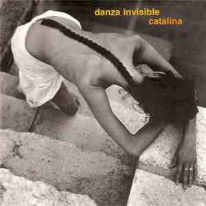 Danza Invisible - Catalina album flac
