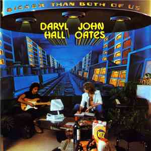 Daryl Hall & John Oates - Bigger Than Both Of Us album flac