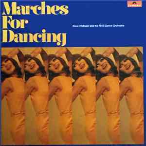 Dave Hildinger and RIAS Tanzorchester - Marches For Dancing album flac
