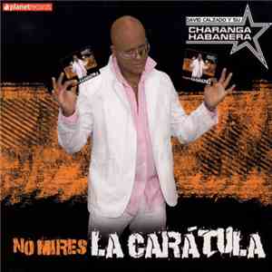 David Calzado & La Charanga Habanera - No Mires La Carátula album flac