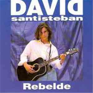 David Santisteban - Rebelde album flac