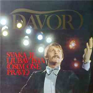 Davor - Svaka Je Ljubav Ista (Osim One Prave) album flac