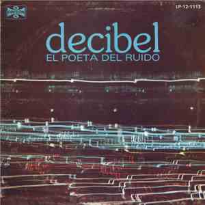 Decibel  - El Poeta Del Ruido album flac