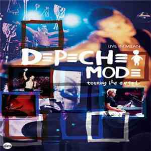 Depeche Mode - Touring The Angel Live In Milan album flac