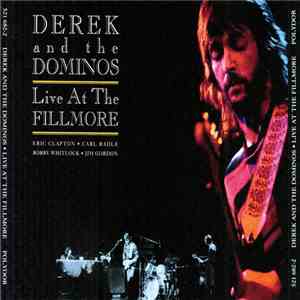 Derek and the Dominos - Live At The Fillmore album flac