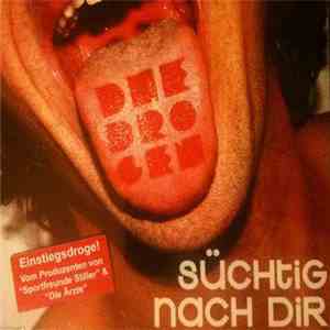 Die Drogen - Süchtig Nach Dir album flac