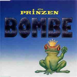 Die Prinzen - Bombe album flac